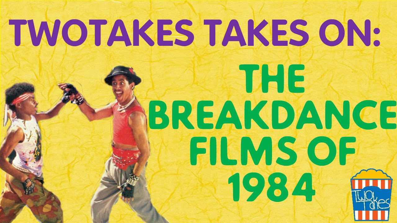 TwoTakes Takes On: The Breakdance Films of 1984