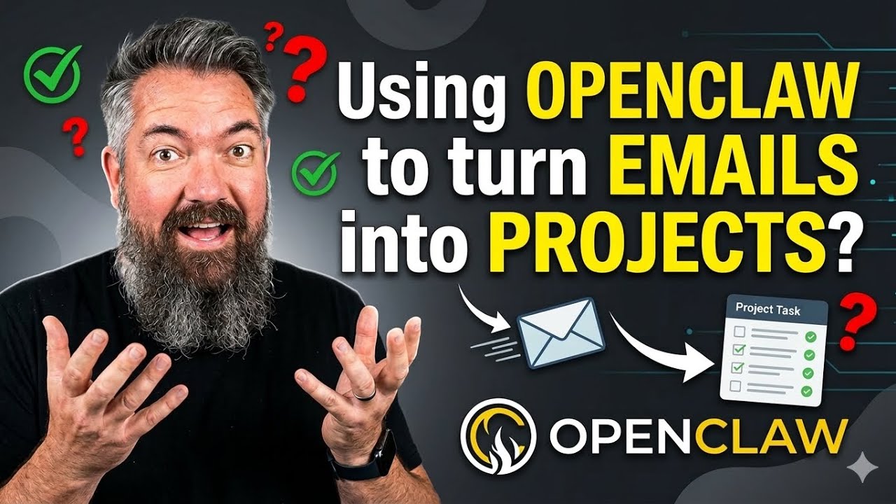 Use OpenClaw to turn emails into projects