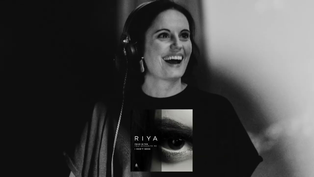Riya - Fear Bites ft. Dynamite MC, Villem & McLeod
