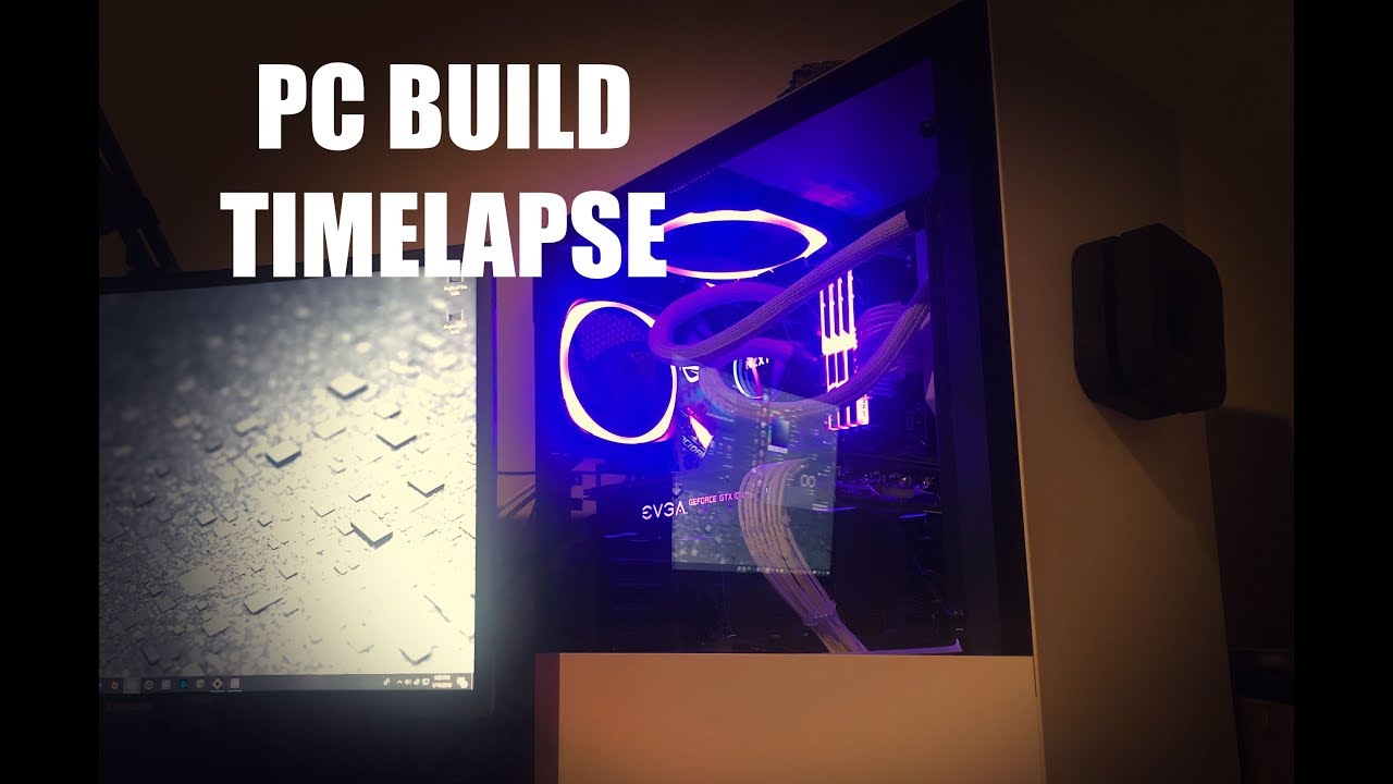A PC Build Time lapse