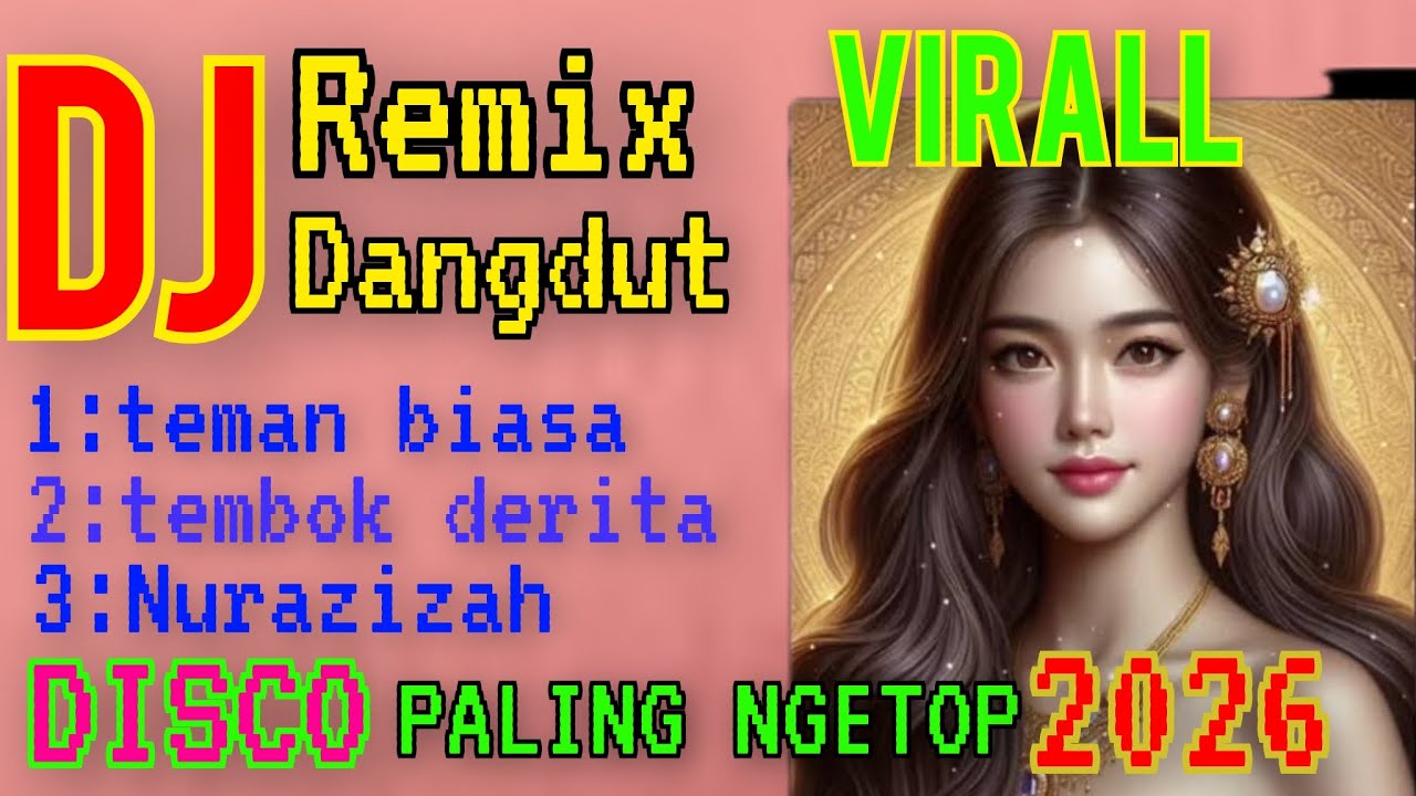 DISCO  TEMAN BIASA DJ REMIX DANGDUT PALING POPULER PALING ASIK DI 2026 SUMPAH MUSIK NYA NO 1 FUULBAS