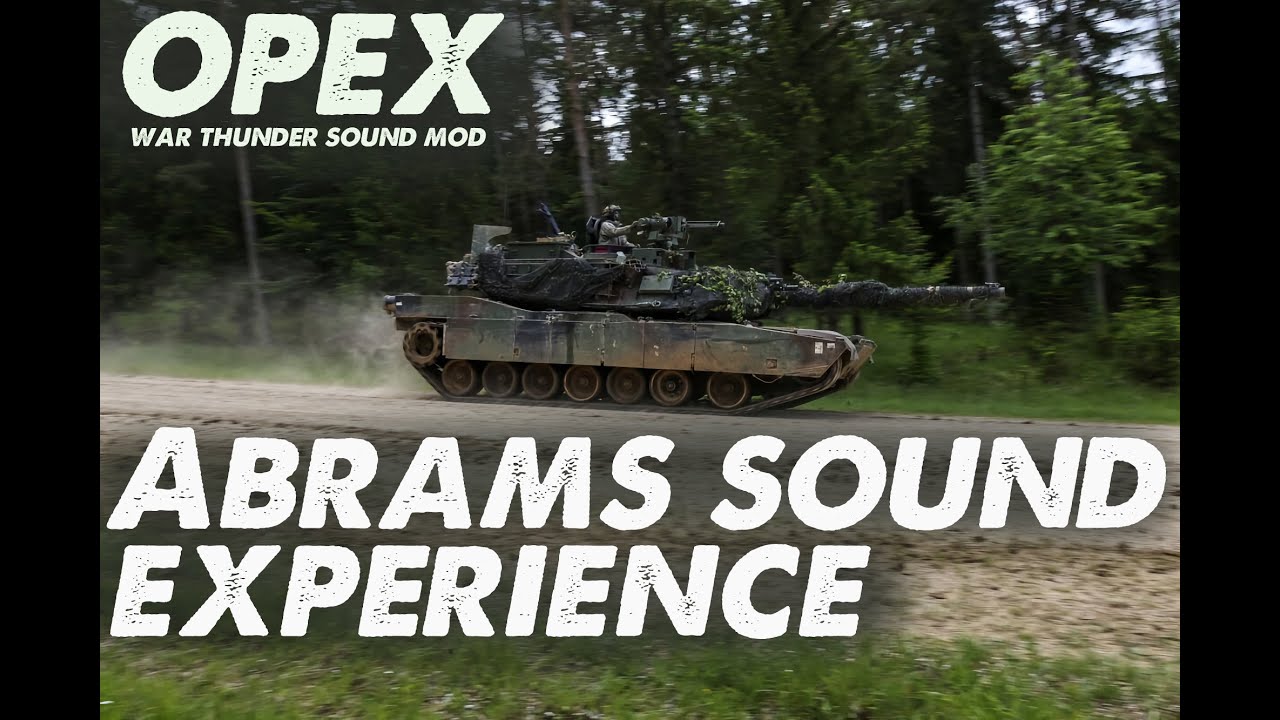 OPEX Sound Mod experience with Abrams