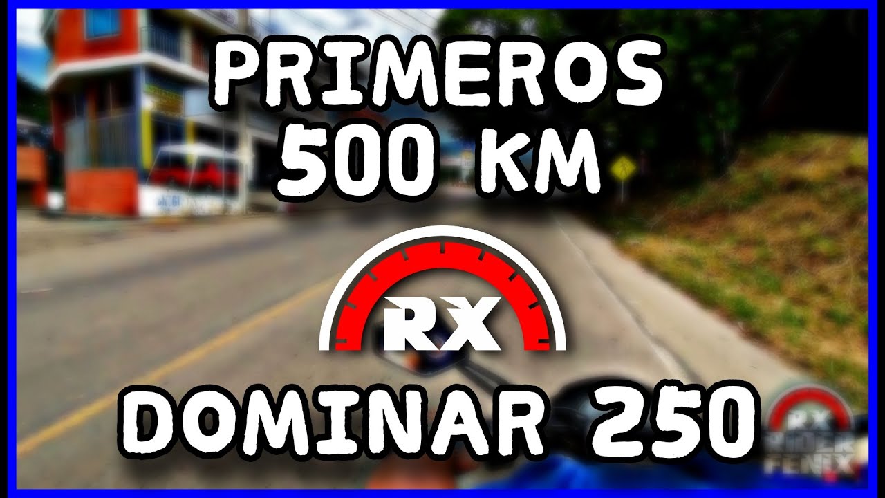 Primeros 500 kilómetros de mi DOMINAR 250, 2023 | RIDER FÉNIX | #ConociendoMotos |