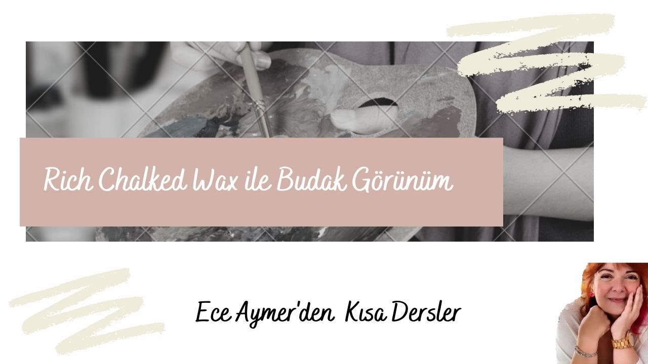 Rich Chalked Wax ile Budak Görünümü