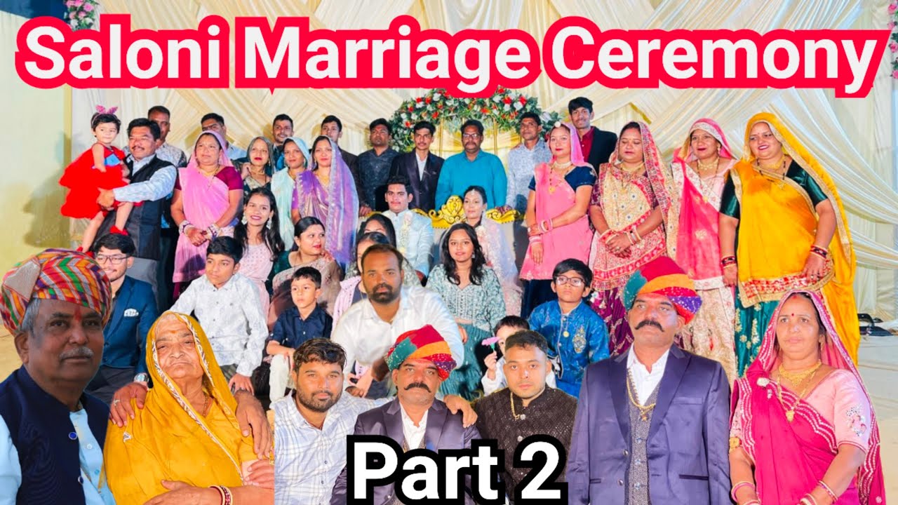 The Grand marriage ceremony of Saloni part 2|marriage|Marwadi marriage|Rajasthani shaadi