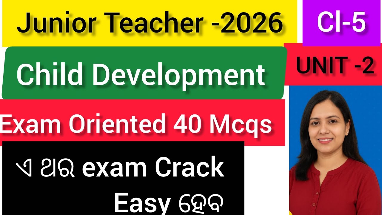 Junior Teacher -2026#Child Development, UNIT-2 , Exam Oriented40 IMP Mcqs#Discussion#By Sabat Ma'am 