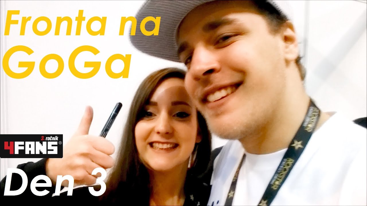 Fronta na GoGa - 4FANS Den 3