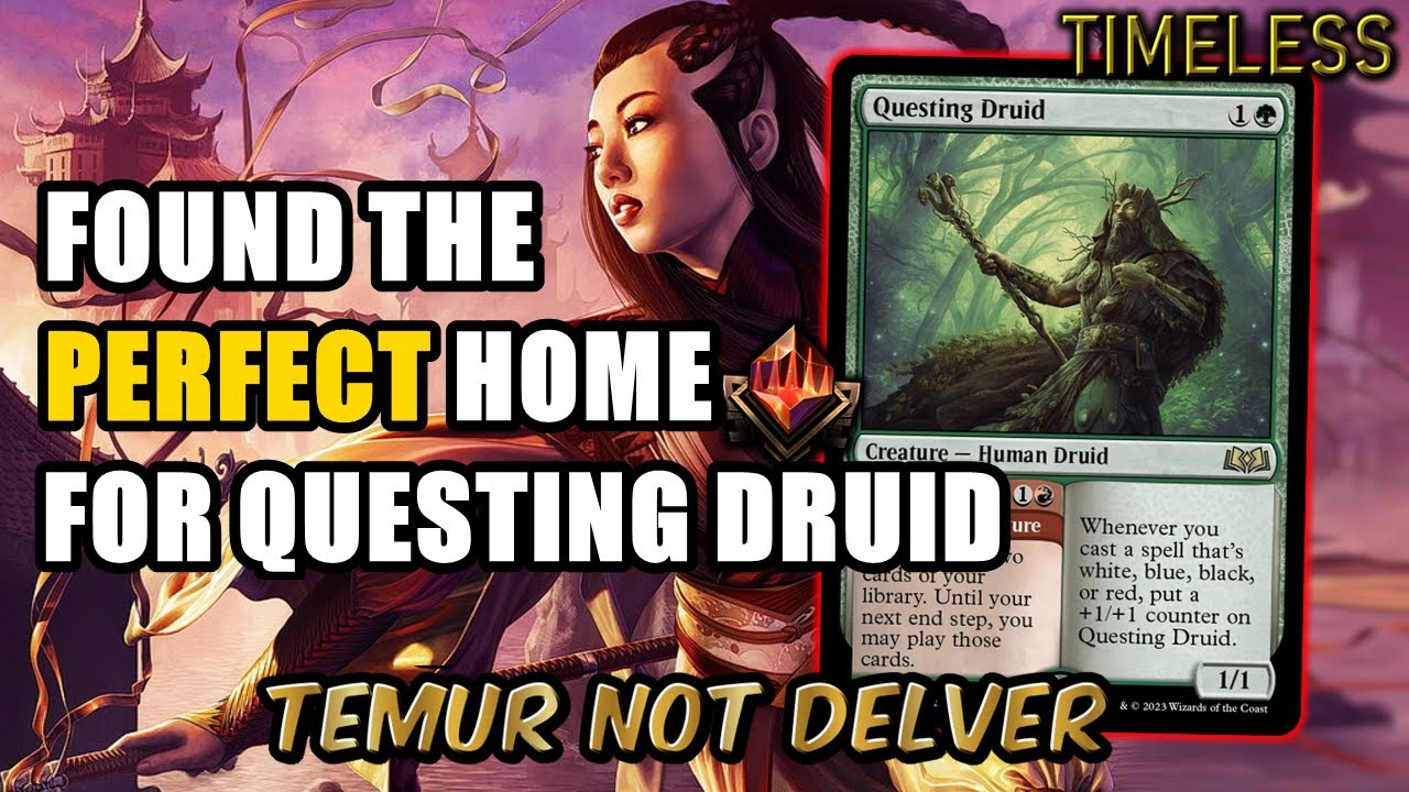 Questing Druid is Just too Insane - Temur (Not Delver) Prowess | Timeless BO3 Ranked | MTG Arena