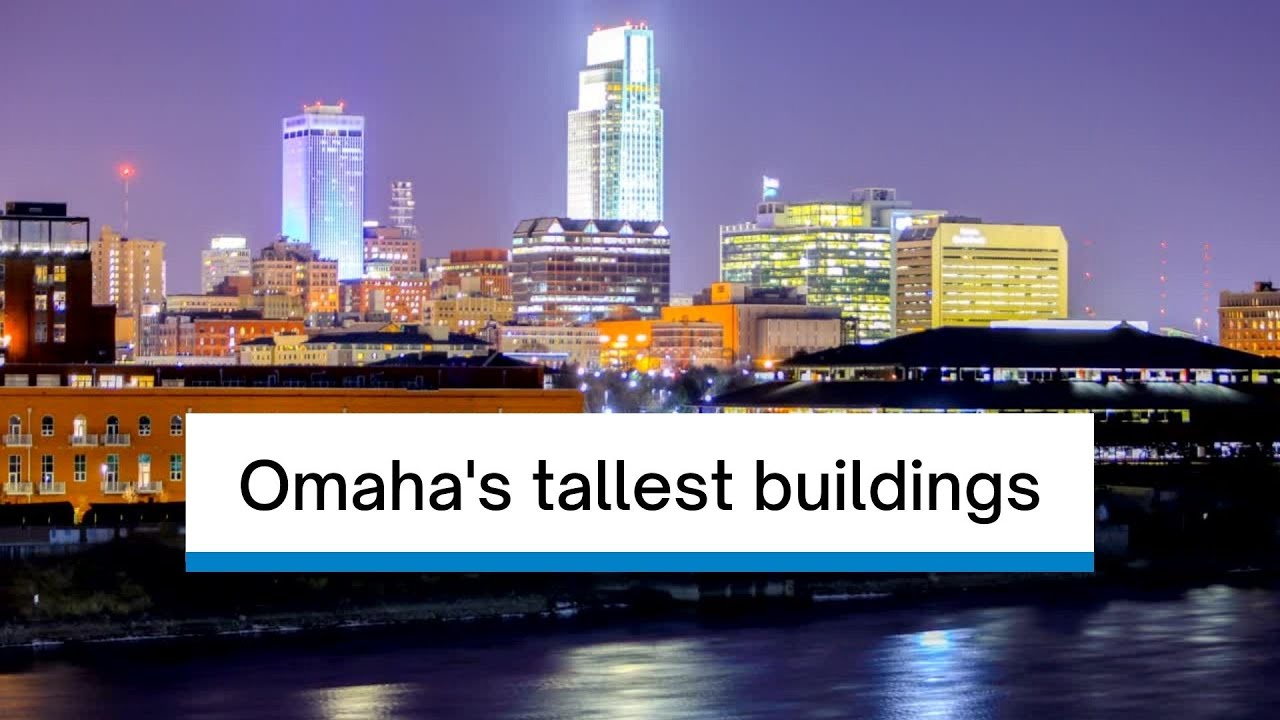 Omaha's tallest buildings