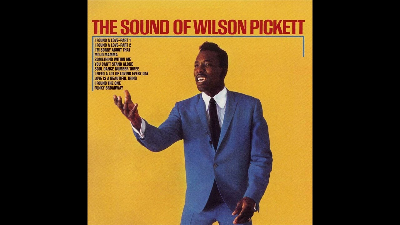Wilson Pickett -The Sound of Wilson Pickett -1967 (FULL ALBUM)
