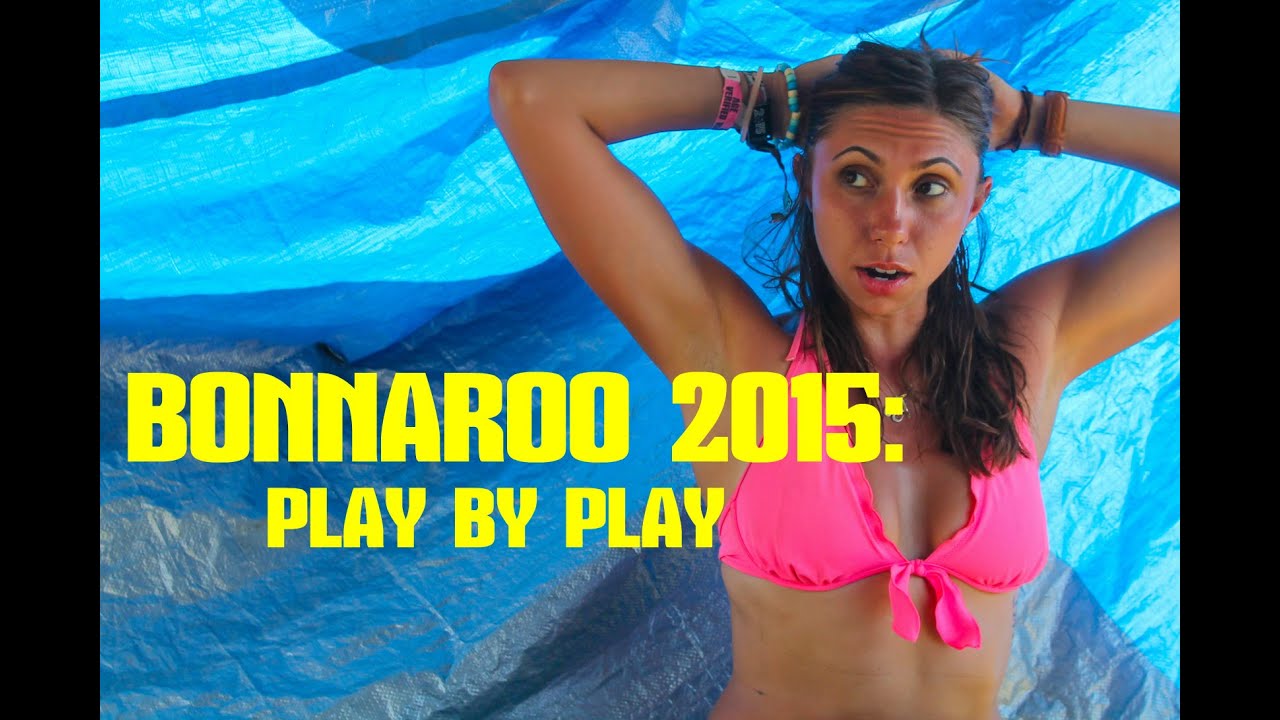 Bonnaroo 2015:  Play by Play
