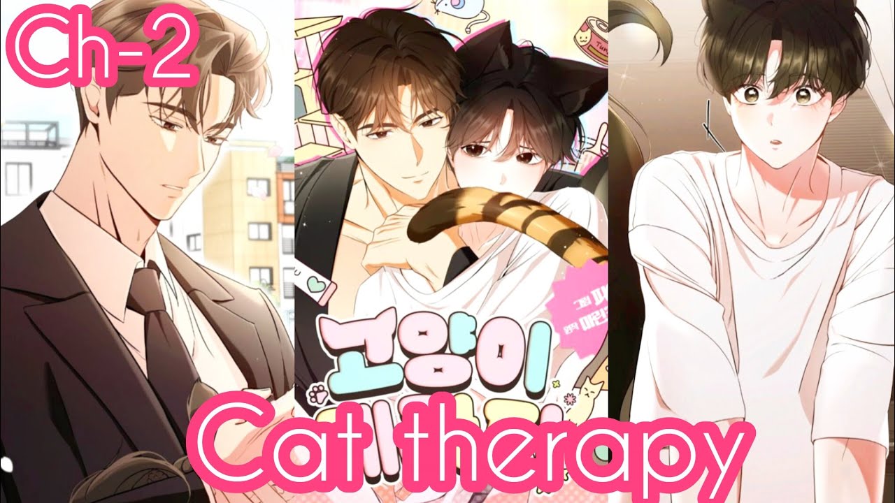 Cat therapy 🐱💖🐯 Ch-2 BL mahwas Hindi explaination #blmanhwareccomendation #yaoi#bl#like#subscribe 