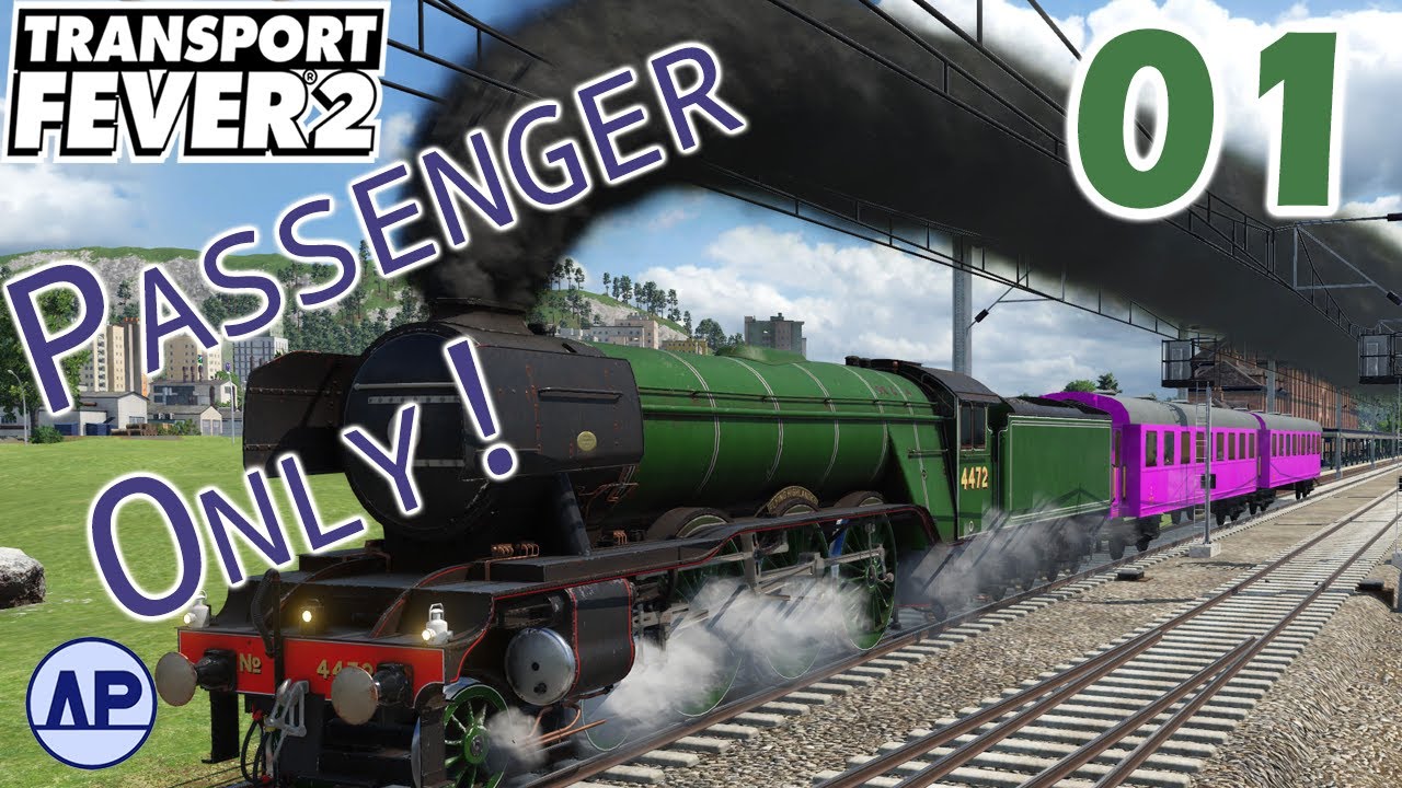 Slow Starts | Transport Fever 2 | Passenger Only! | Ep 01