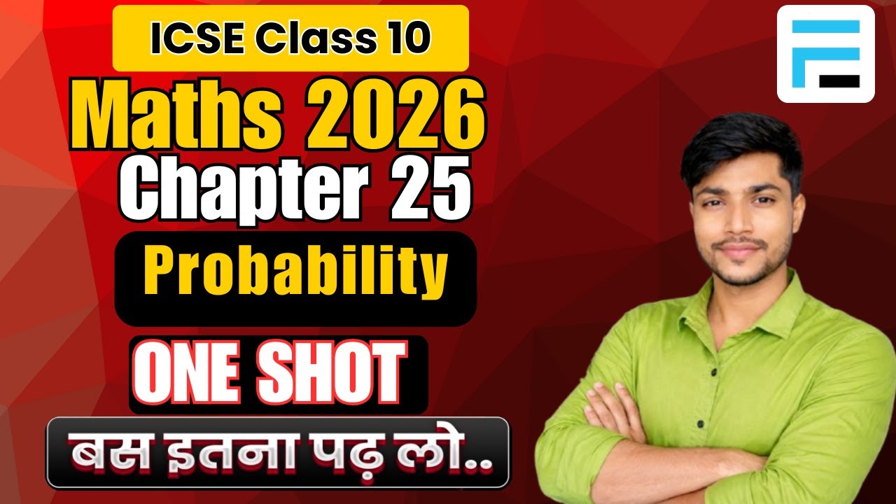 ICSE Class 10 Maths Chapter 25 | Probability | One Shot with PYQ