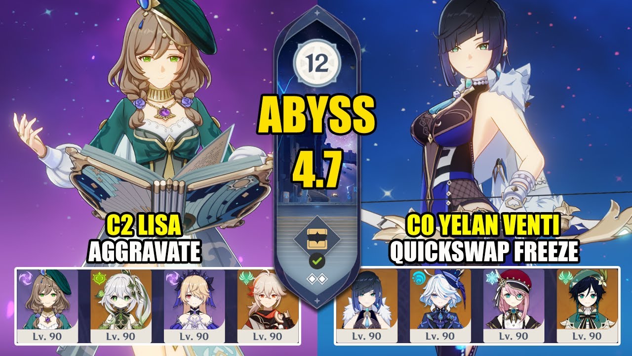 C2 Lisa Aggravate & C0 Yelan Venti Quickswap Freeze | Spiral Abyss 4.7 | Genshin Impact 【原神】