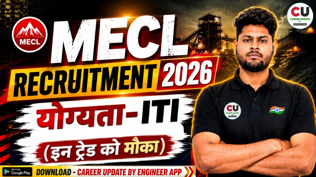 MECL ITI Vacancy 2026 | ITI Job Update | ITI New Vacancy 2026 | ITI Vacancy 2026 | ITI Recruitment