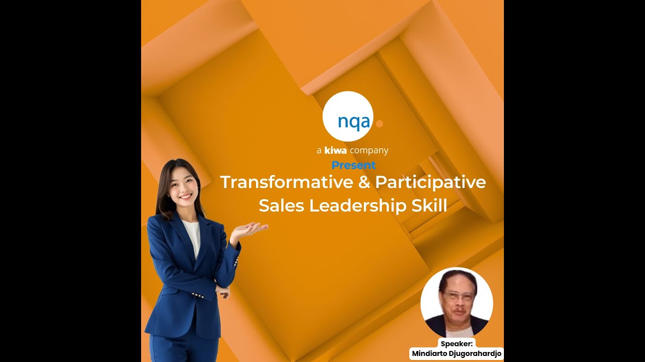 NQA Webinar - Transformative & Participative Sales Leadership Skill