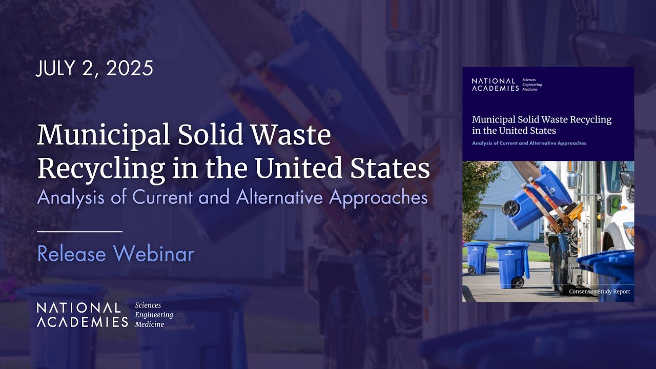 Municipal Solid Waste Recycling in the United States: Report Release Webinar