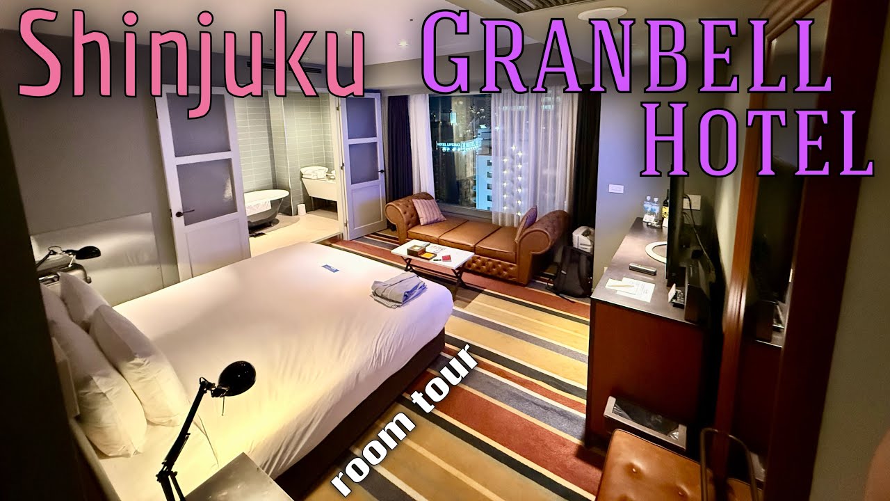 Shinjuku Granbell Hotel Tokyo - room tour 
