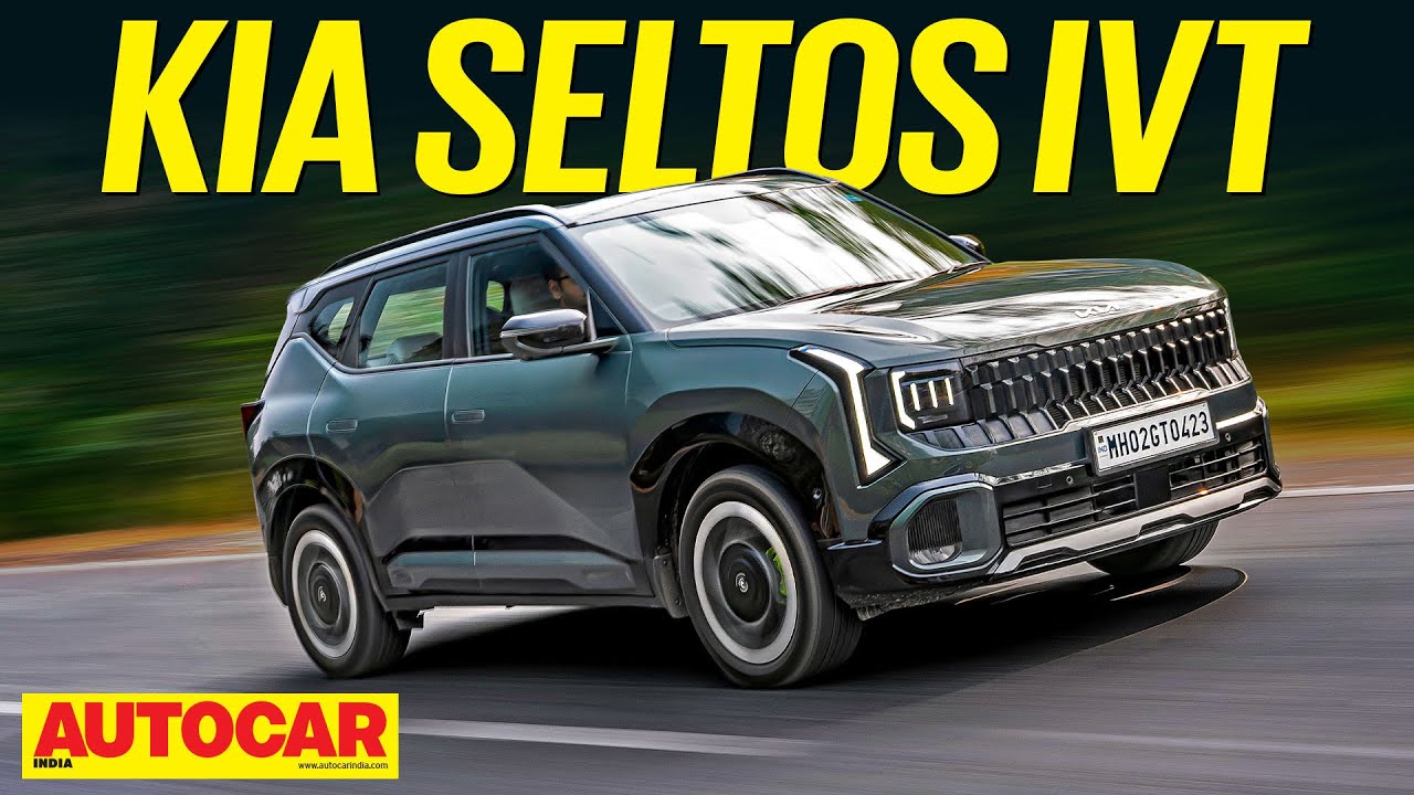 2026 Kia Seltos IVT review - The Seltos auto to buy? | Autocar India