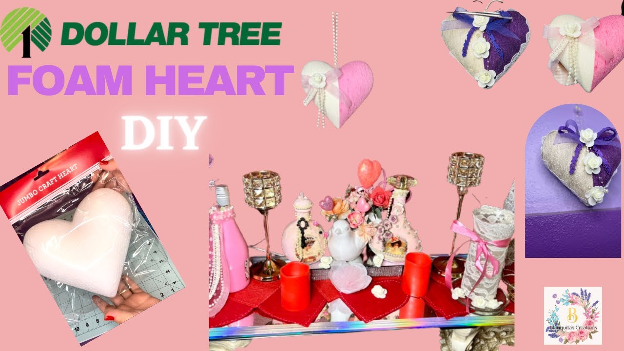 Dollar Tree Foam Heart DIY