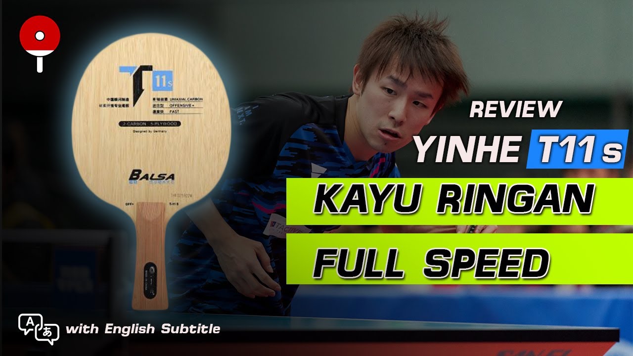 Review Kayu Yinhe T11s - Kayu Kencang Mantap Buat Main Tabok
