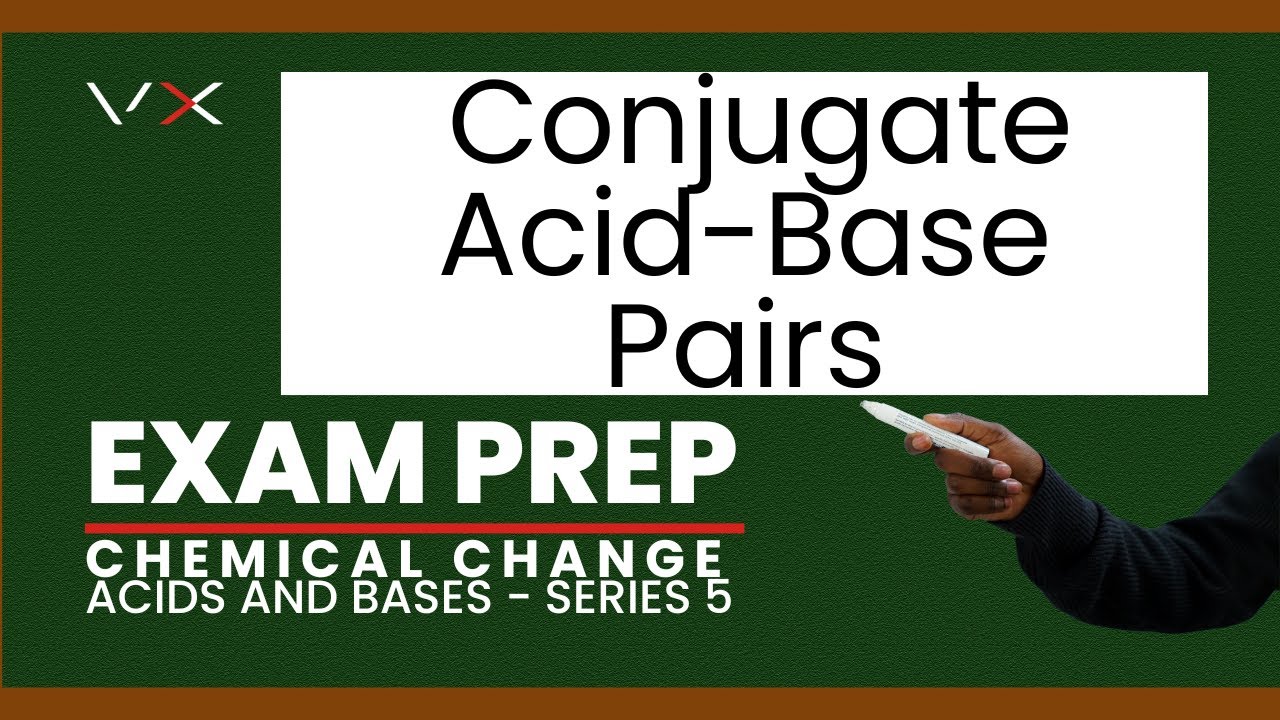 Chemical Change – Acids and Bases | Exam Prep – VirtualX MasterClass | Series 5