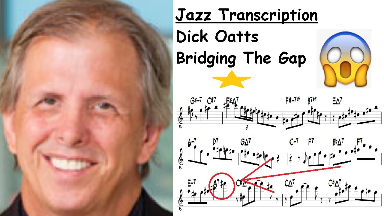 Dick Oatts Transcription - Bridging The Gap