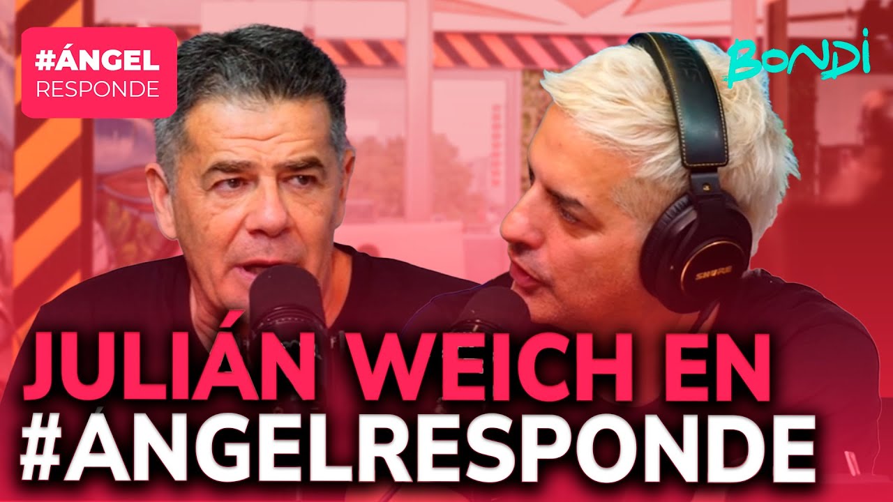 JULI&Aacute;N WEICH EN #&Aacute;NGELRESPONDE
