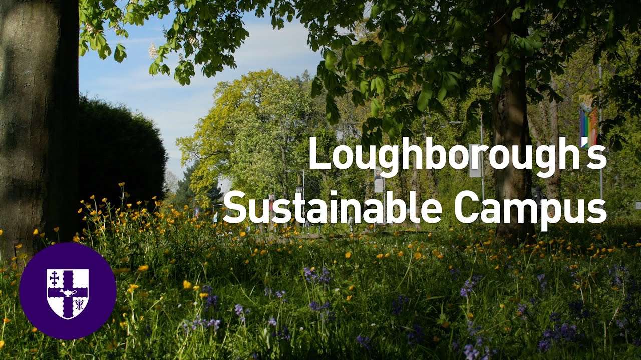 Loughborough's Sustainable Campus
