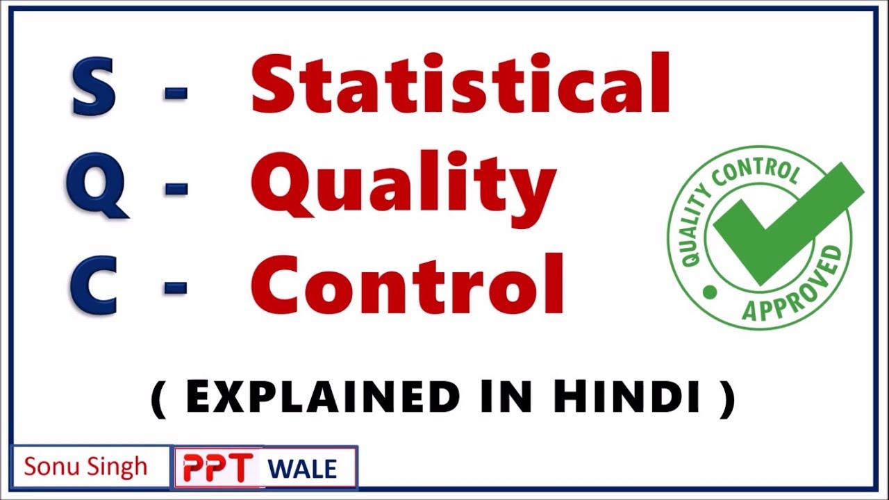 SQC IN HINDI | Statistical Quality Control | Production & Operation management | BBA/MBA/BTech | ppt