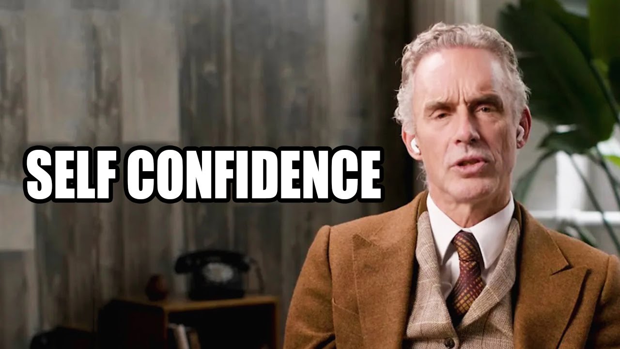 SELF CONFIDENCE  - Jordan Peterson (Best Motivational Speech)