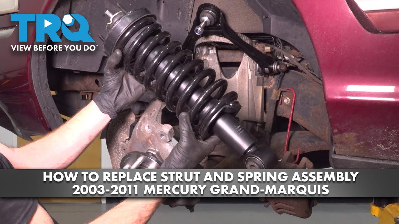 How To Replace Front Strut Assembly 2003-2011 Mercury Grand Marquis