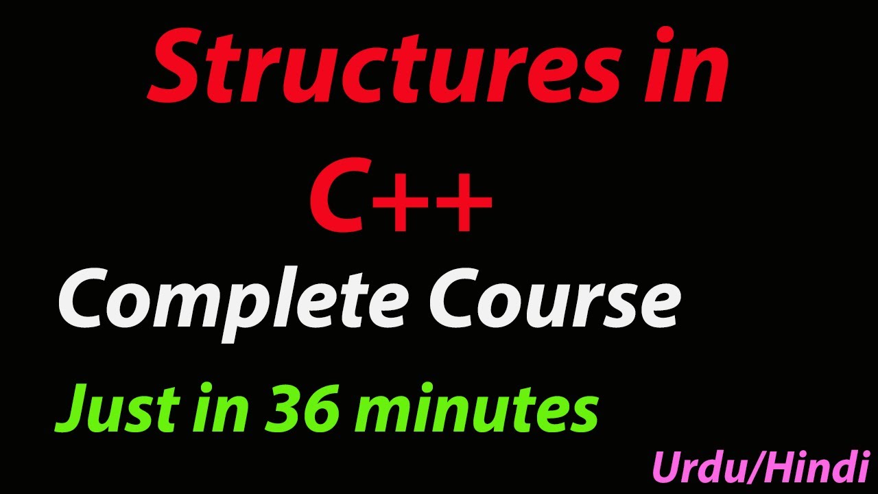 Structures in C++ || Complete course || Structures in C++ from Basic to advance