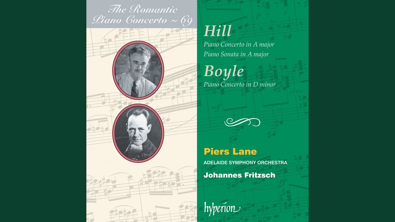 Hill: Piano Sonata in A Major: I. The Question. Lento – Allegro