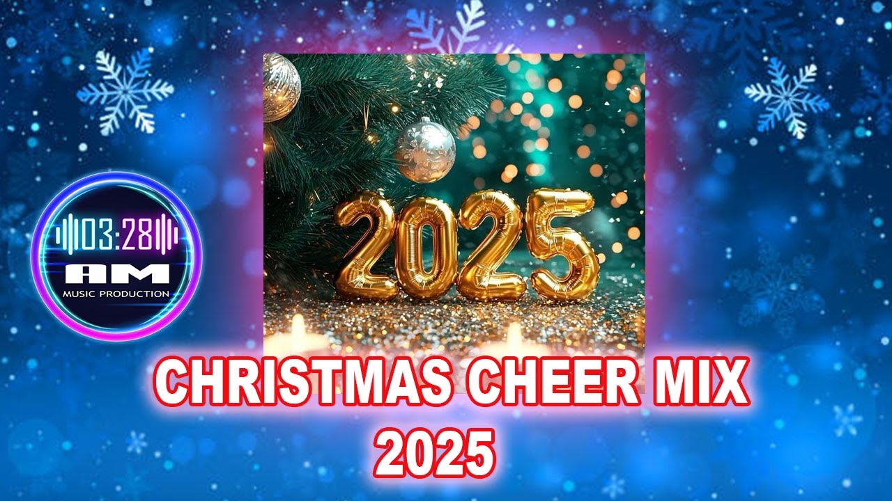 Christmas Cheer Mix | 2025 version