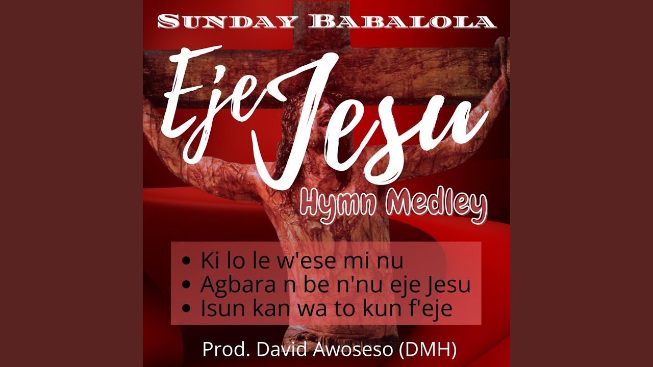 Eje Jesu hymn medley