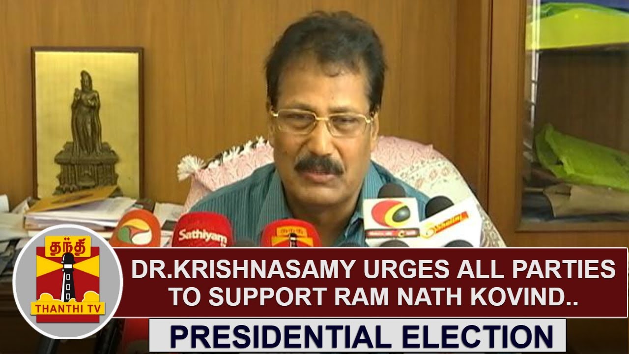 Presidential Election : Dr.Krishnasamy urges all parties to support Ram Nath Kovind