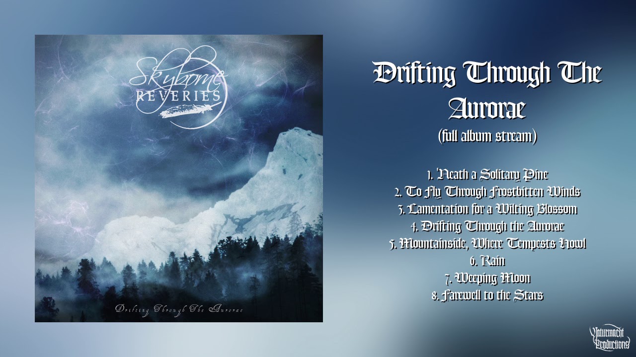 Skyborne Reveries - Drifting Through The Aurorae (Official Full Album | HD)