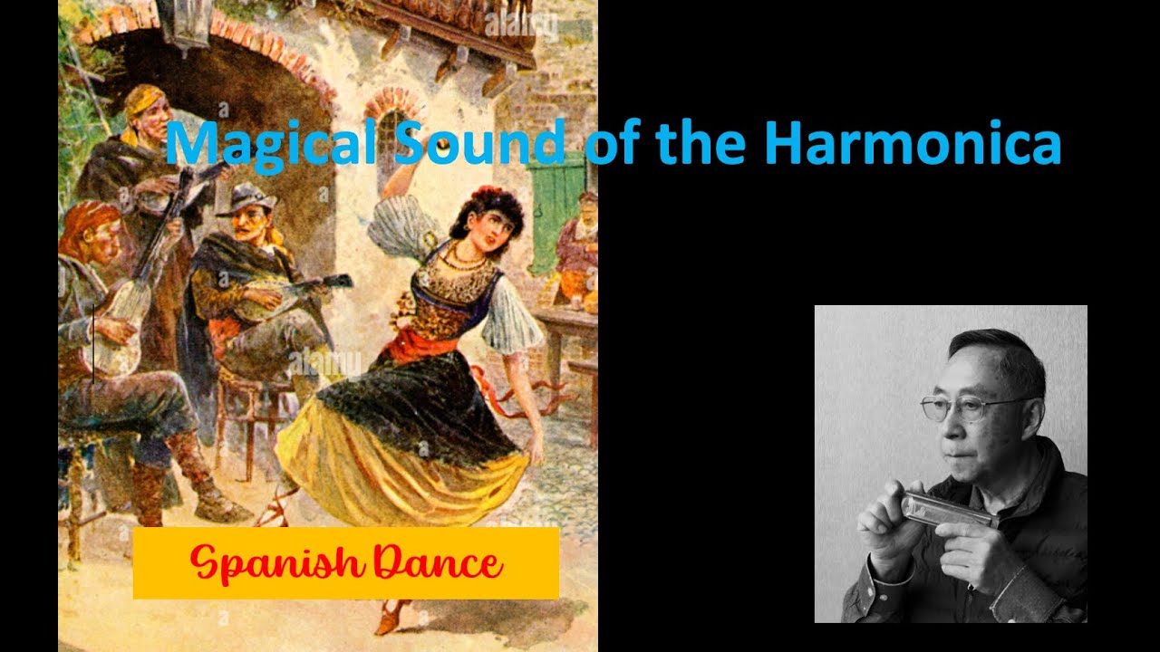 Magical Sound of the Harmonica: Spanish Dance by Popp
