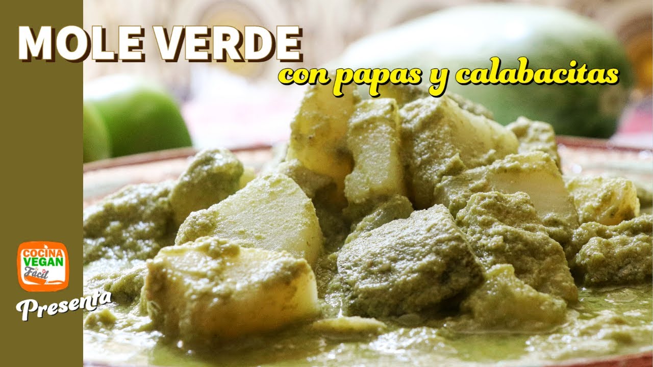 Mole verde hecho en casa - Cocina Vegan Fácil