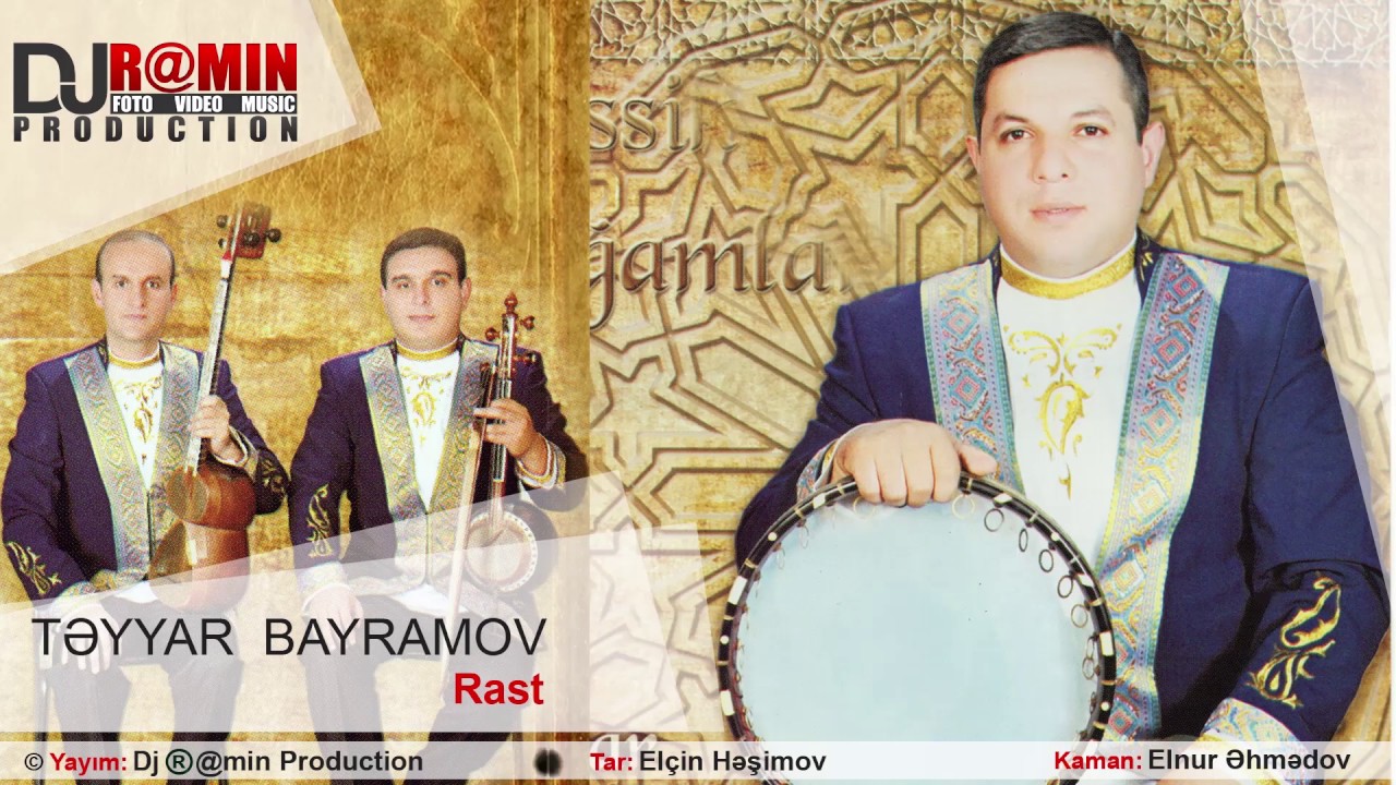 Teyyar Bayramov - Rast - ( Klassik Mugamlar (1) Albomu № 2 ) - Dj R@min Production