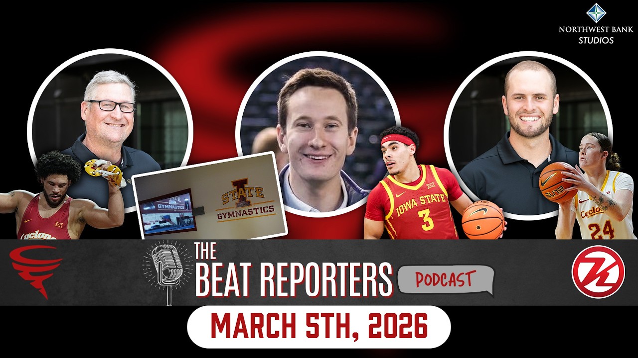 Iowa State's gymnastics decision, Tamin moments, and Big 12 Tournament time | The Beat Reporters