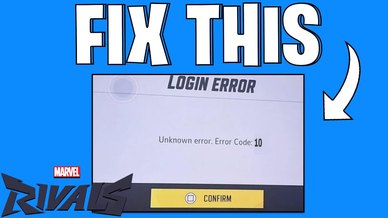 How To Easily Fix Error Code 10 In Marvel Rivals | Quick Guide