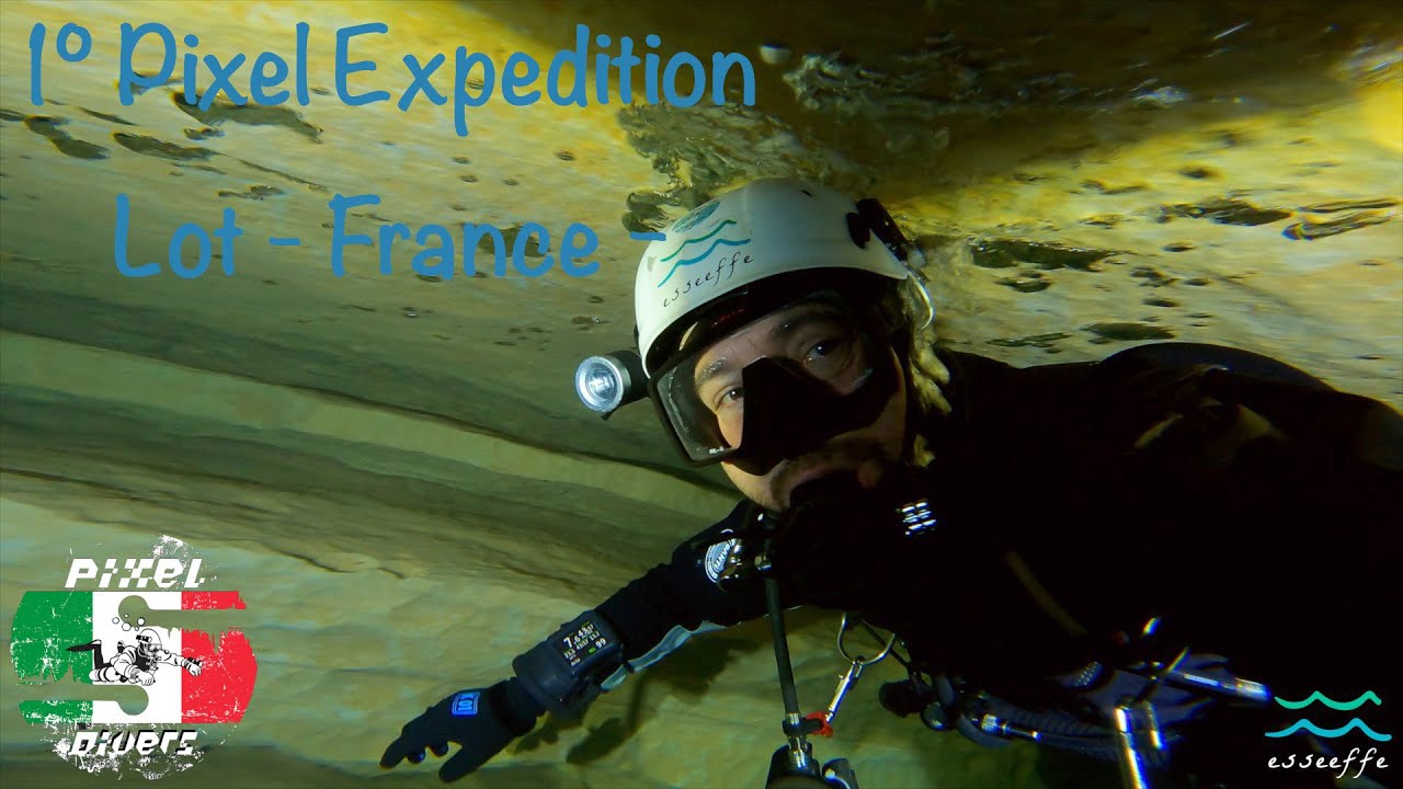 1° Pixel Expedition Cave Diving in Lot  - France -