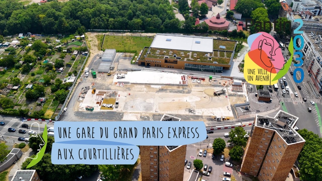Pantin 2030 - &Eacute;pisode 5 : une gare du Grand Paris Express aux Courtilli&egrave;res