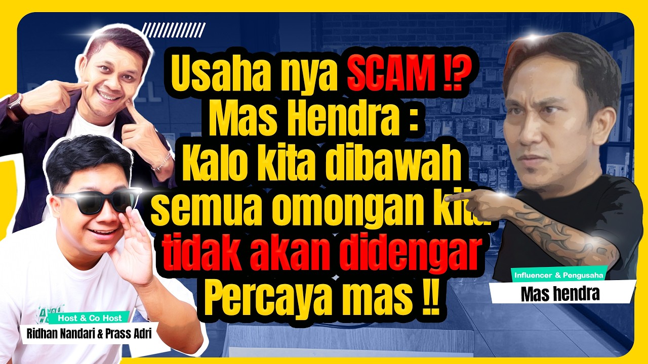 RESPON MAS HENDRA DIBILANG PENIPU DAN SCAM !? BEGINI KISAH NYA !? AWAL TURUN USAHA NYA !?