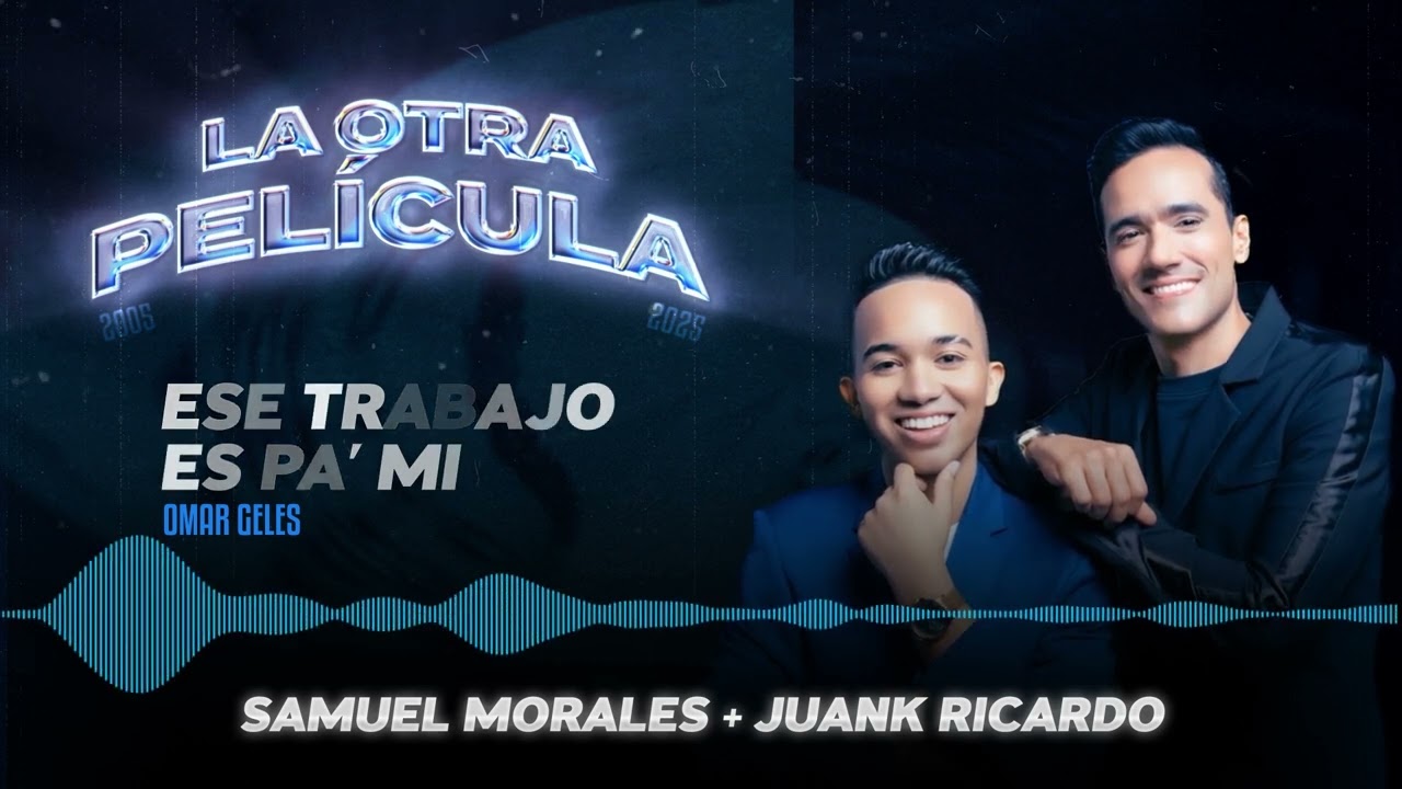 ESE TRABAJO ES PA MÍ - @SamuelMoralesofc x @JuanKRicardoOficial (LA OTRA PELÍCULA)