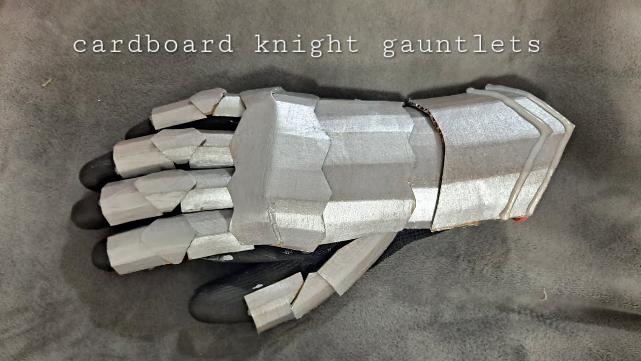 How to Make Knight Armor Gauntlets Out of Cardboard