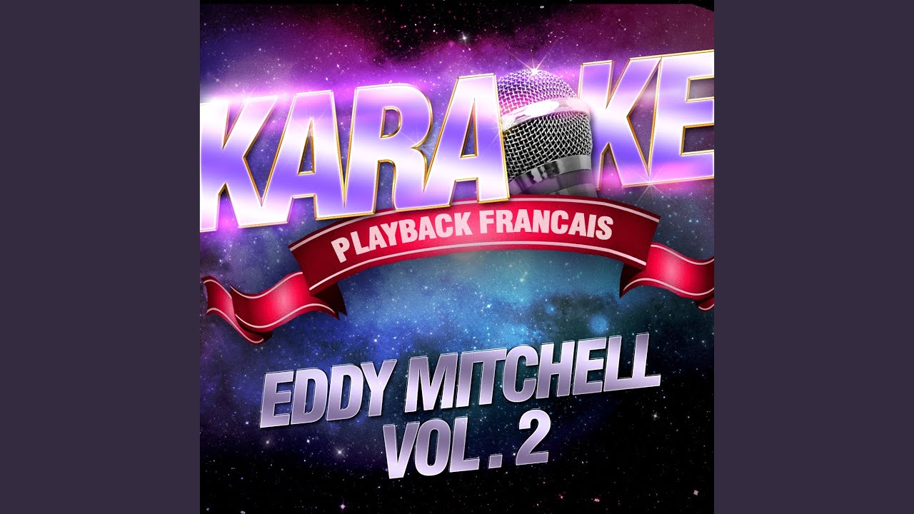Société Anonyme — Karaoké Playback Instrumental — Rendu Célèbre Par Eddy Mitchell